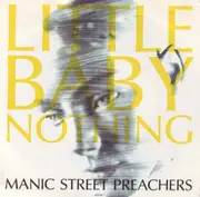 7inch Vinyl Single - Manic Street Preachers - Little Baby Nothing