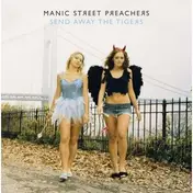 Manic Street Preachers - Send Away The Tigers