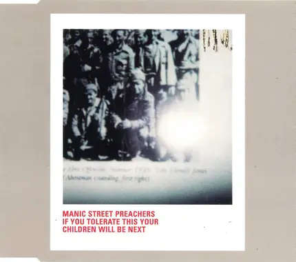 Manic Street Preachers - If You Tolerate This Your Children Will Be Next