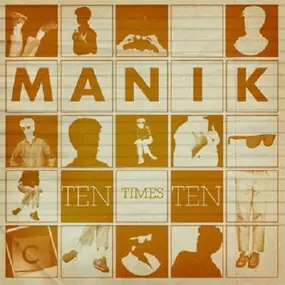 Manik - Ten Times Ten
