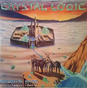 Manilla Road - Crystal Logic