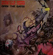 Manilla Road - Open the Gates