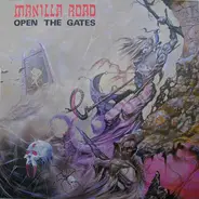 Manilla Road - Open the Gates