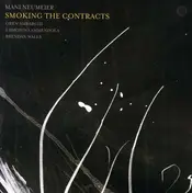 MANI NEUMEIER - Smoking the Contracts
