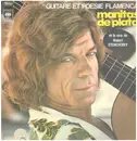 LP - Manitas De Plata Et La Voix De Robert Etcheverry - Guitare Et Poesie Flamenca - Gatefold