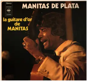 Manitas de Plata - La Guitare D'Or De Manitas