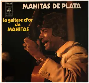 Manitas de Plata - La Guitare D'Or De Manitas