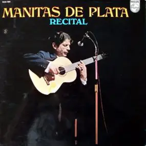 Manitas de Plata - Recital