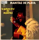 LP - Manitas De Plata - La Guitare D'Or De Manitas - Signed by Lucien Clergue