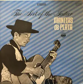 Manitas de Plata - The Art of the Guitar