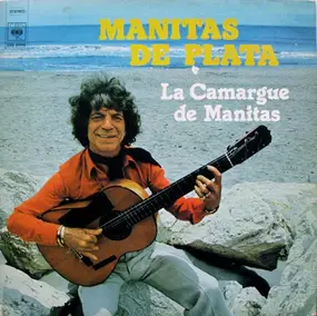 Manitas de Plata - La Camargue de Manitas