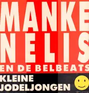 Manke Nelis En De Belbeats - Kleine Jodeljongen