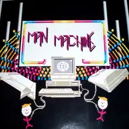 Man Machine - Machine Is Alive