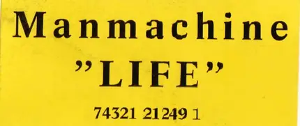 Manmachine - Life