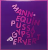 Mannequin Pussy - Gypsy Pervert