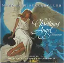 CD - Mannheim Steamrolle, Olivia Newton, John And Chip Davis - The Christmas Angel - A Family Story