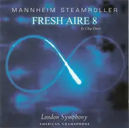 Mannheim Steamroller By Chip Davis , London Symphony Orchestra - Fresh Aire VIII