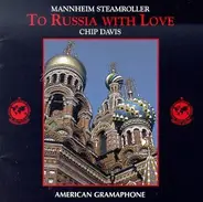 Mannheim Steamroller / Chip Davis - To Russia with Love