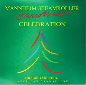 Mannheim Steamroller - Christmas Celebration