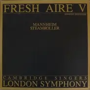 Mannheim Steamroller With The London Symphony Orchestra - Fresh Aire V