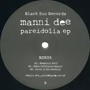 Manni Dee - Pareidolia Ep