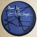12inch Vinyl Single - Manni Dee - Your Public Image