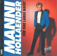 Manni Holländer - Für Eine Lange Nacht