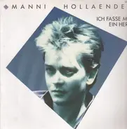 Manni Holländer - Ich Fasse Mir Ein Herz
