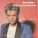 7inch Vinyl Single - Manni Holländer - Ich...Dich