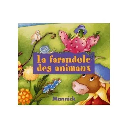 Mannick - Farandole Des Animaux
