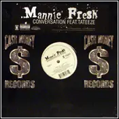 Mannie Fresh Feat. Tateeze - Conversation
