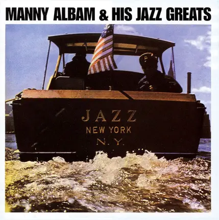 Manny Albam And His Jazz Greats - Jazz New York