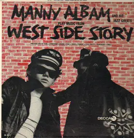 Manny Albam And His Jazz Greats - Play Music From West Side Story