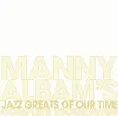 Double CD - Manny Albam - Manny Albam's Jazz Greats of Our Time