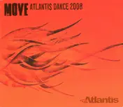 Manny Lehman - Move: Atlantis Dance 2008