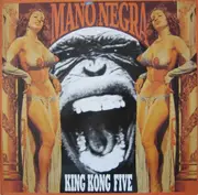 12'' - Mano Negra - King Kong Five