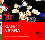 Mano Negra - L'Essentiel