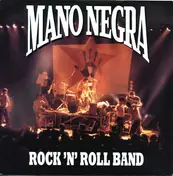 Mano Negra - Rock 'N' Roll Band