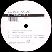 Mano le Tough - Eurodancer EP