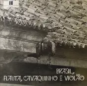 Fritz - Brasil: Flauta, Cavaquinho E Violão