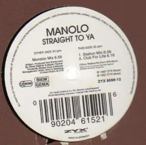 Manolo - Straight To Ya