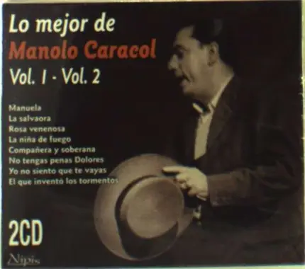 Manolo Caracol - Lo Mejor 1+2