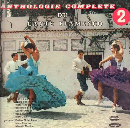 Manolo Caracol, Leonor Amaya a.o. - Anthologie Complete 2