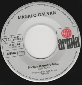 Manolo Galvan - Porque Te Quiero Tanto / Vagabundo