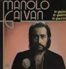 LP - Manolo Galvan - Te Quiste, te quiero,to querre