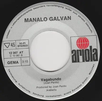 Manolo Galván - Porque Te Quiero Tanto / Vagabundo