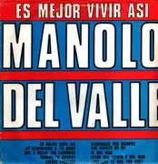 LP - Manolo Del Valle (Orquesta Egrem) - Es Mejor Vivir Asi