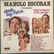 Manolo Escobar - De Las Películas: ''Donde Hay Patrón'' Y ''Préstemela Esta Noche''