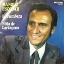 7inch Vinyl Single - Manolo Escobar - La Rumbera / Niña De Cartagena