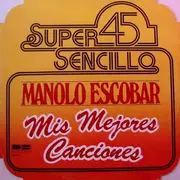 12inch Vinyl Single - Manolo Escobar - Mis Mejores Canciones